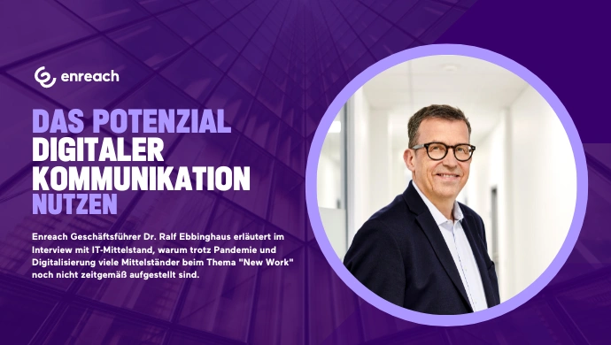 Das Potenzial digitaler Kommunikation nutzen